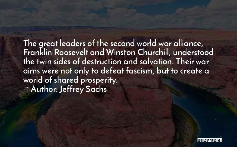 War Winston Churchill Quotes By Jeffrey Sachs