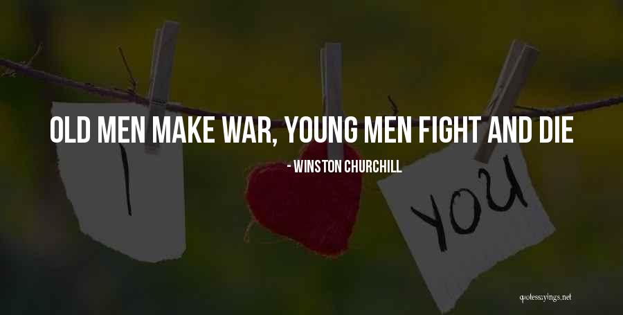 War Winston Churchill Quotes By Winston Churchill