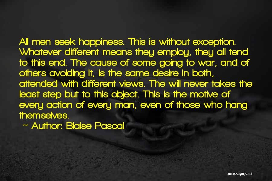 War Without End Quotes By Blaise Pascal