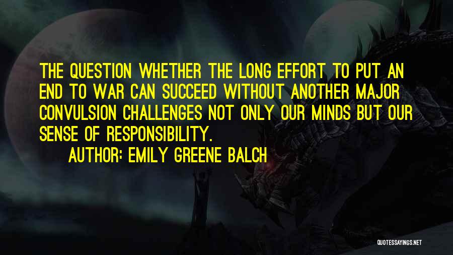 War Without End Quotes By Emily Greene Balch