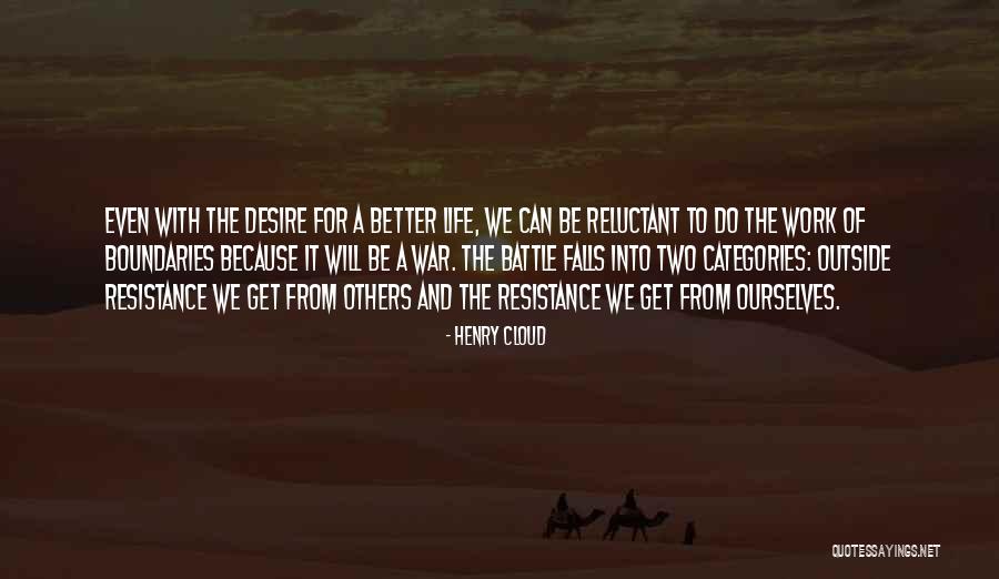 War Work Quotes By Henry Cloud War Work Quotes By Henry Cloud