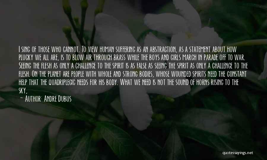 War Wounded Quotes By Andre Dubus
