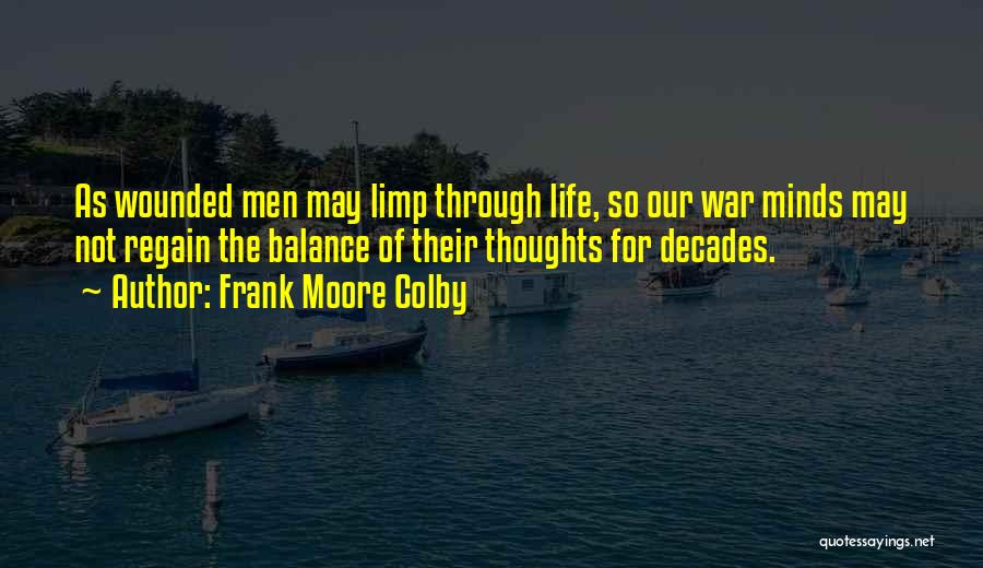 War Wounded Quotes By Frank Moore Colby