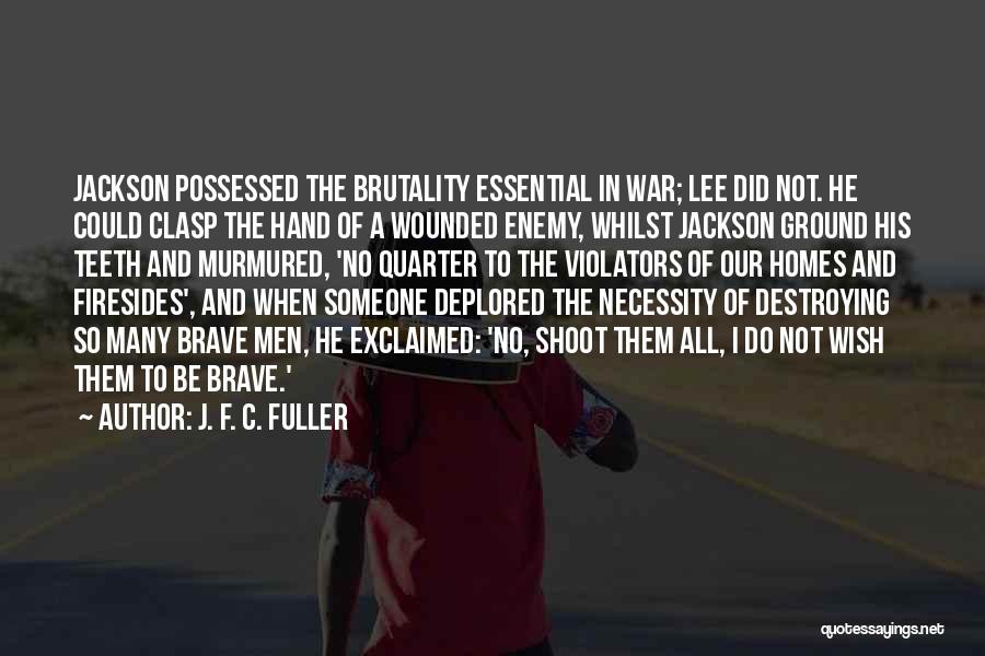 War Wounded Quotes By J. F. C. Fuller