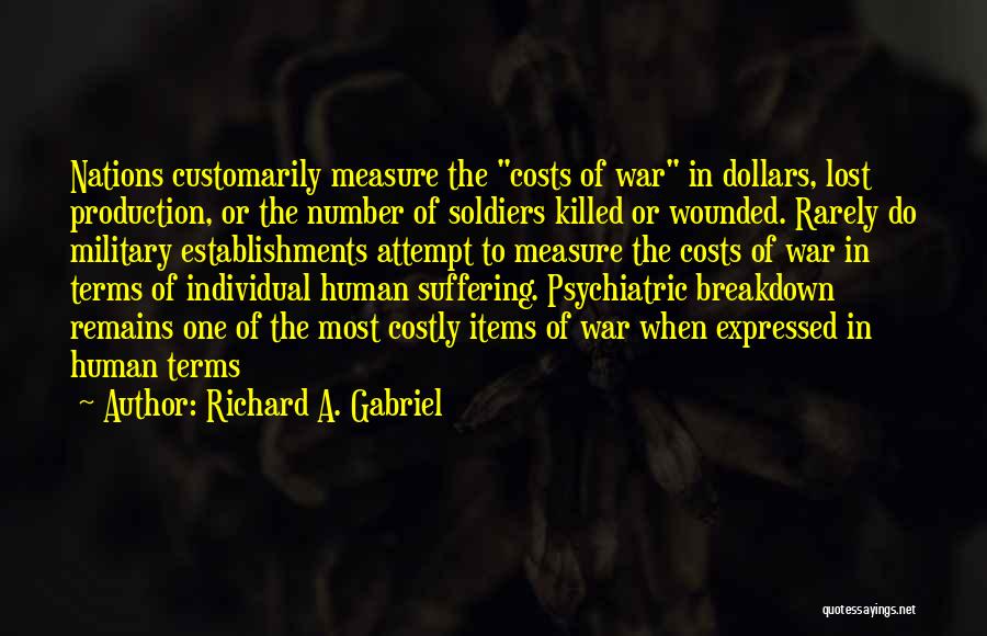 War Wounded Quotes By Richard A. Gabriel