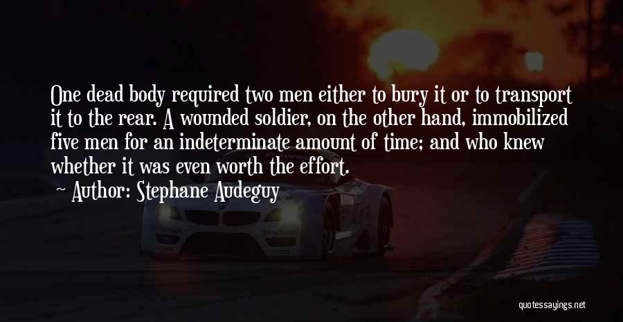 War Wounded Quotes By Stephane Audeguy