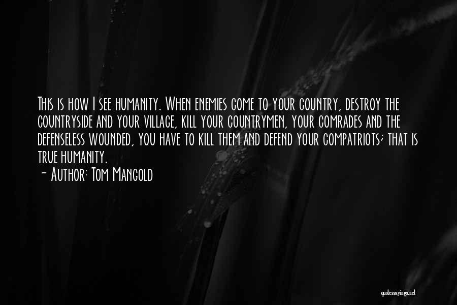 War Wounded Quotes By Tom Mangold