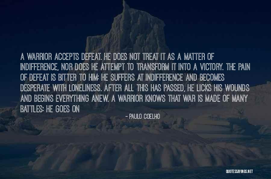 War Wounds Quotes By Paulo Coelho War Wounds Quotes By Paulo Coelho