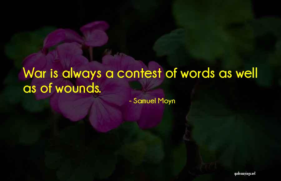War Wounds Quotes By Samuel Moyn War Wounds Quotes By Samuel Moyn