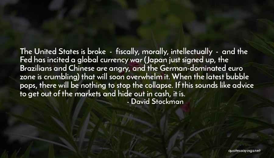 War Zone Quotes By David Stockman War Zone Quotes By David Stockman