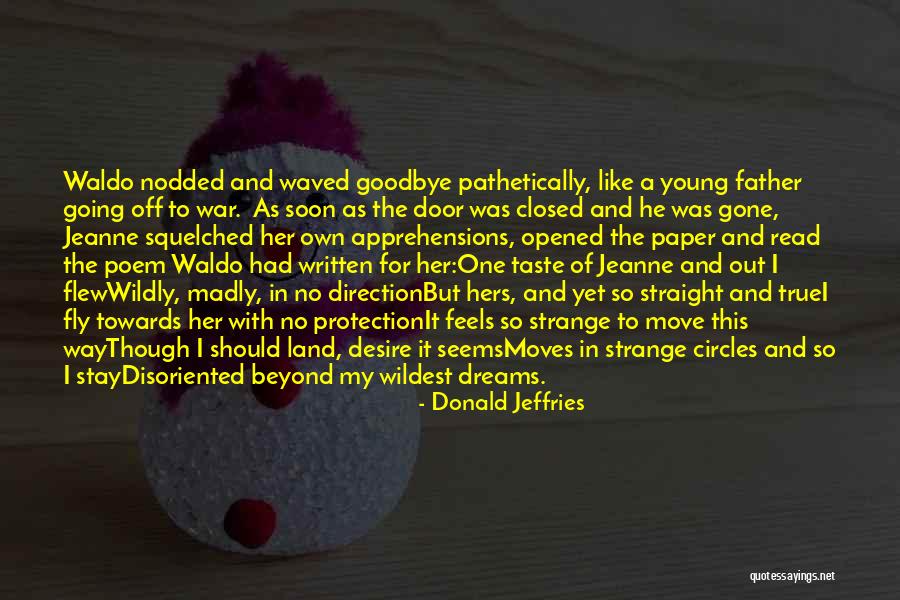 War Zone Quotes By Donald Jeffries War Zone Quotes By Donald Jeffries