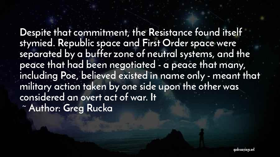 War Zone Quotes By Greg Rucka