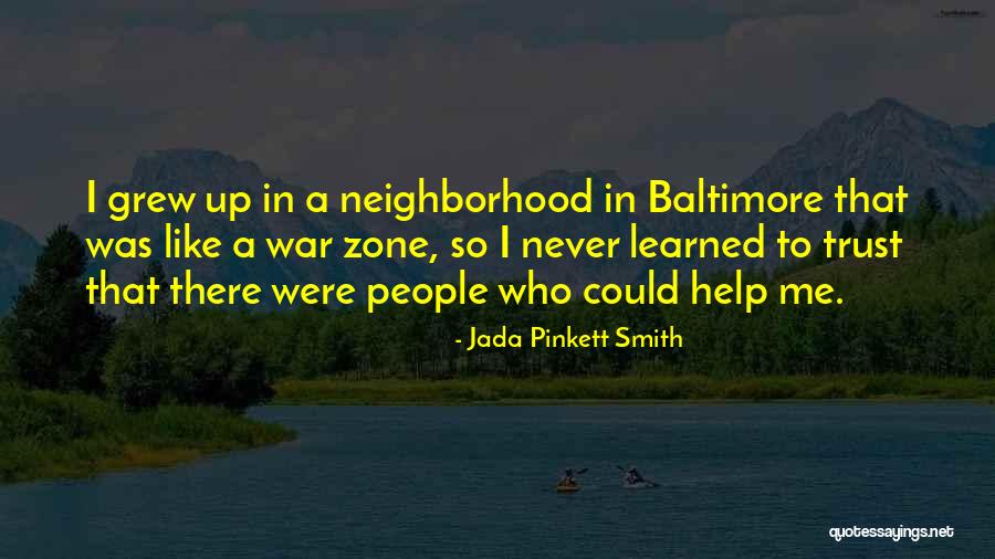 War Zone Quotes By Jada Pinkett Smith War Zone Quotes By Jada Pinkett Smith