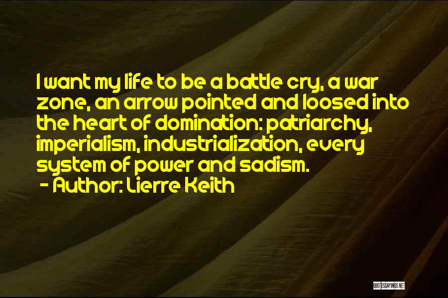 War Zone Quotes By Lierre Keith