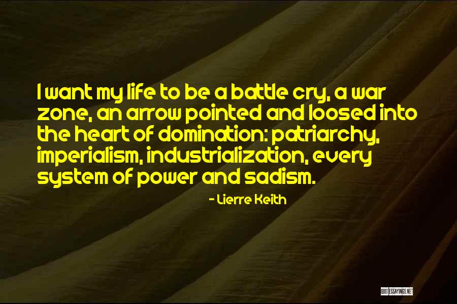 War Zone Quotes By Lierre Keith