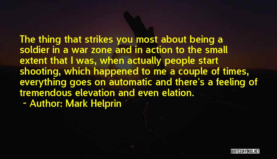 War Zone Quotes By Mark Helprin