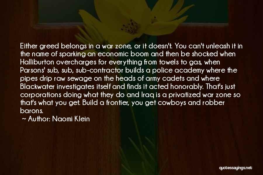 War Zone Quotes By Naomi Klein