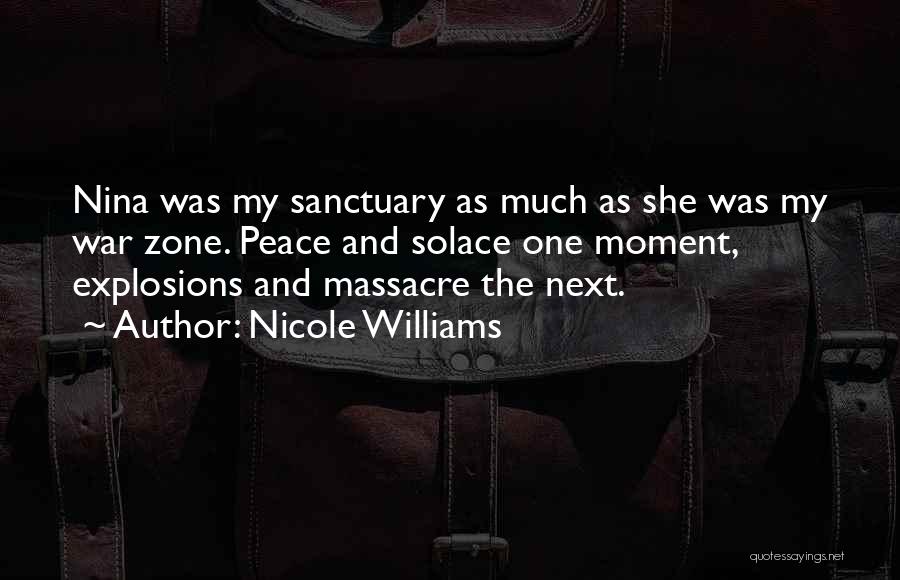 War Zone Quotes By Nicole Williams