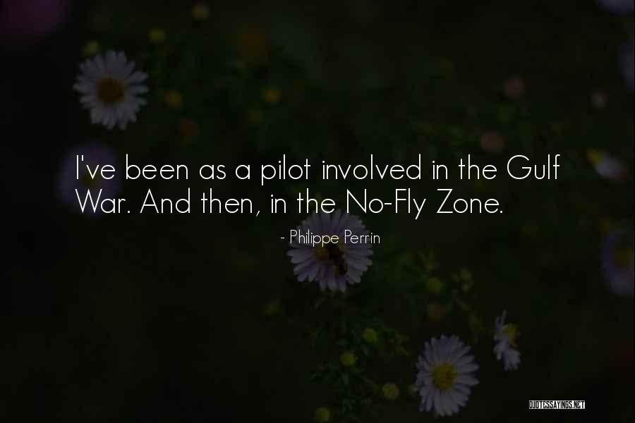 War Zone Quotes By Philippe Perrin War Zone Quotes By Philippe Perrin