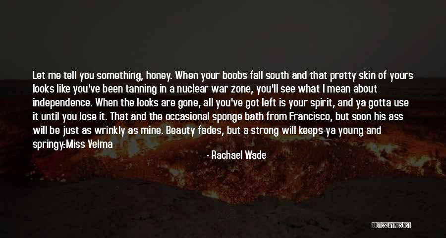 War Zone Quotes By Rachael Wade War Zone Quotes By Rachael Wade
