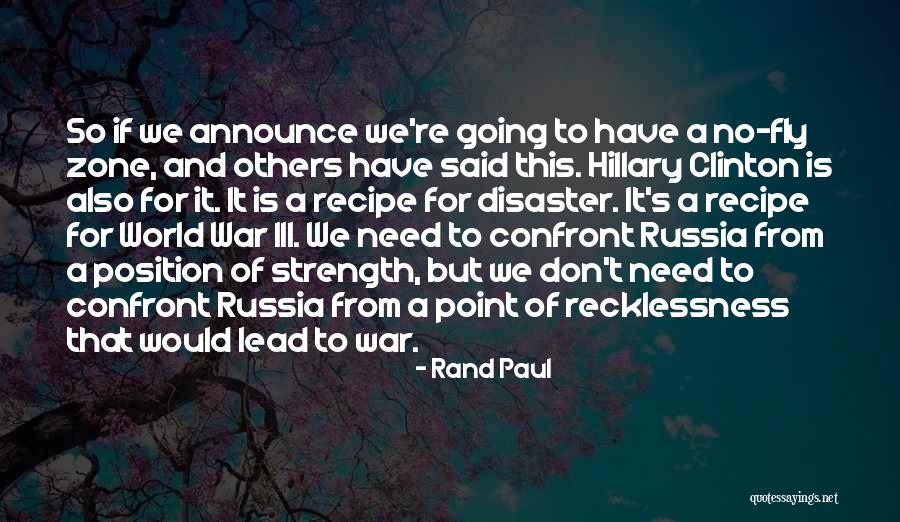 War Zone Quotes By Rand Paul