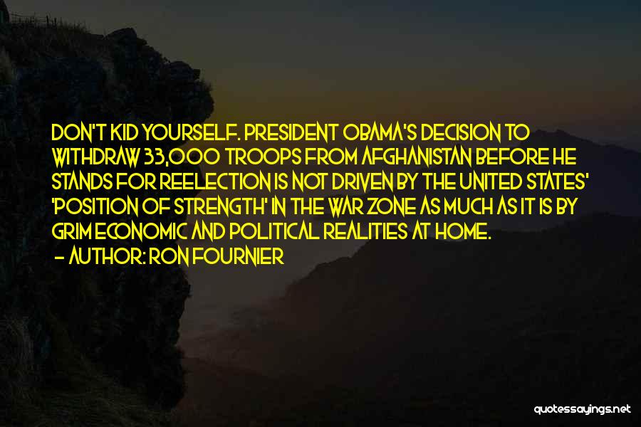 War Zone Quotes By Ron Fournier