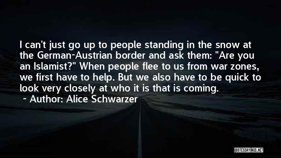 War Zones Quotes By Alice Schwarzer