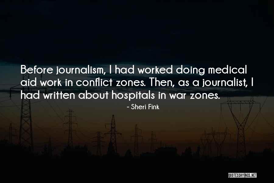 War Zones Quotes By Sheri Fink