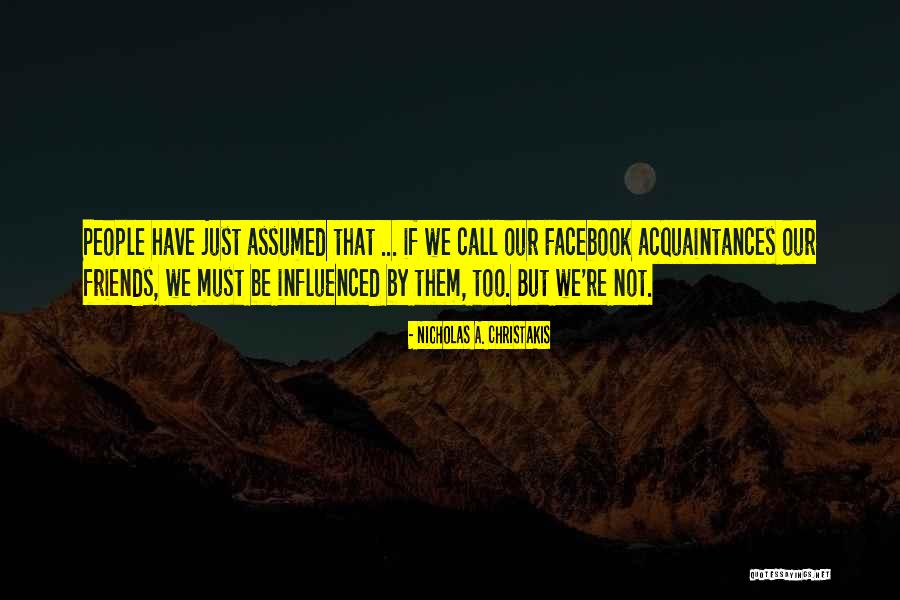 Wararka Ciyaaraha Quotes By Nicholas A. Christakis Wararka Ciyaaraha Quotes By Nicholas A. Christakis