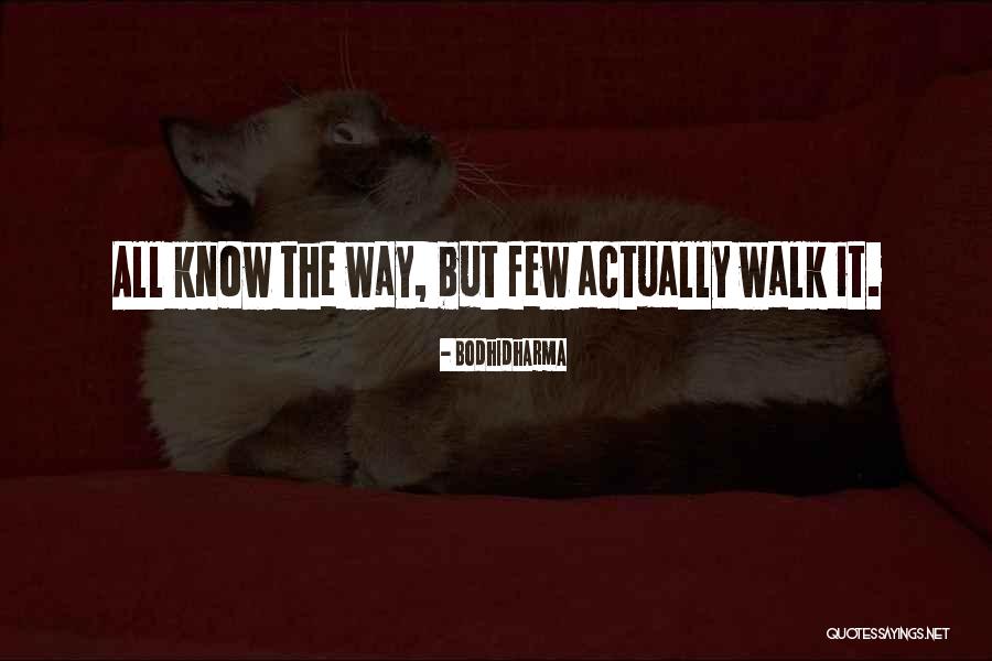 Warashina Quotes By Bodhidharma Warashina Quotes By Bodhidharma