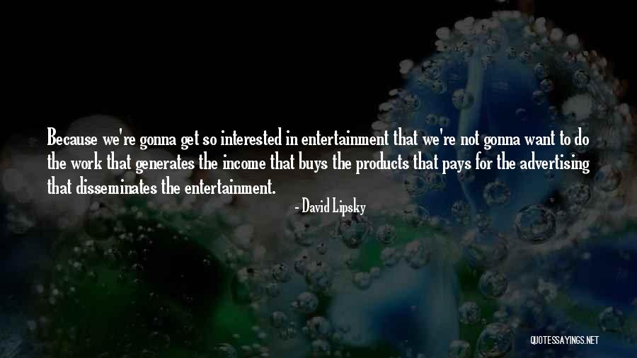 Warason Quotes By David Lipsky Warason Quotes By David Lipsky