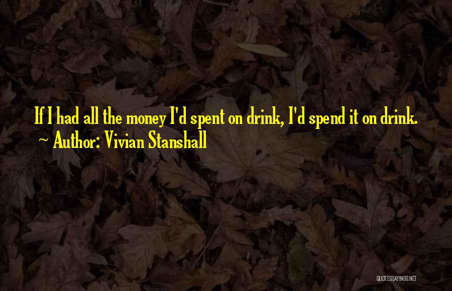 Waratah Forestry Quotes By Vivian Stanshall