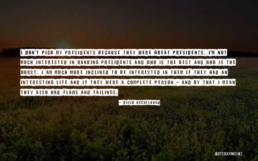 Warband Lord Quotes By David McCullough Warband Lord Quotes By David McCullough