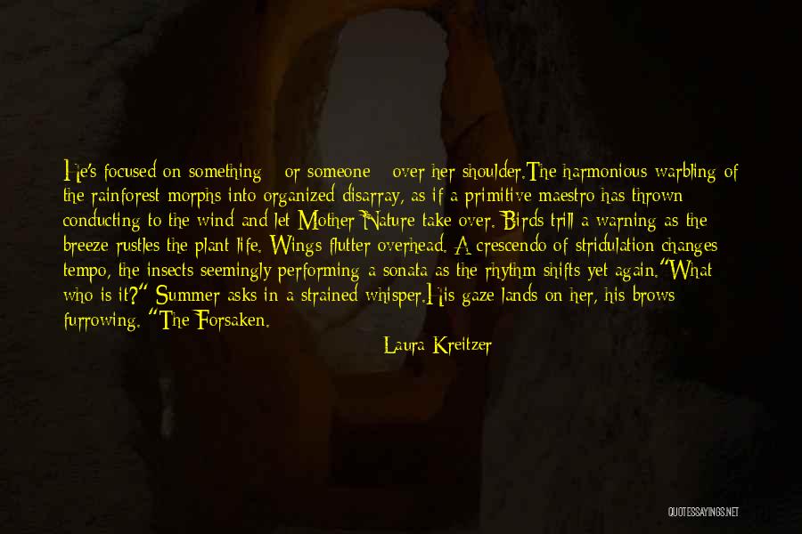 Warbling Birds Quotes By Laura Kreitzer Warbling Birds Quotes By Laura Kreitzer