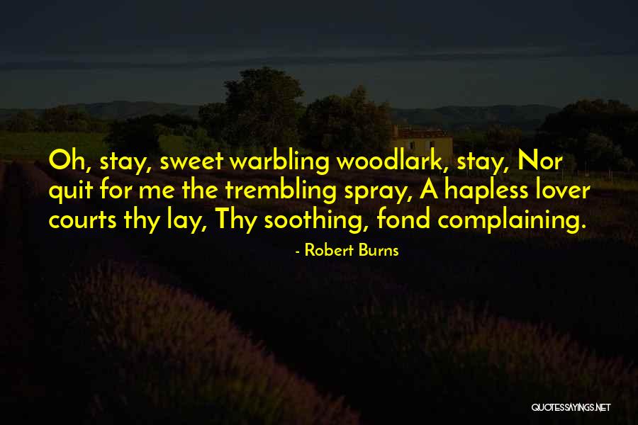 Warbling Quotes By Robert Burns Warbling Quotes By Robert Burns