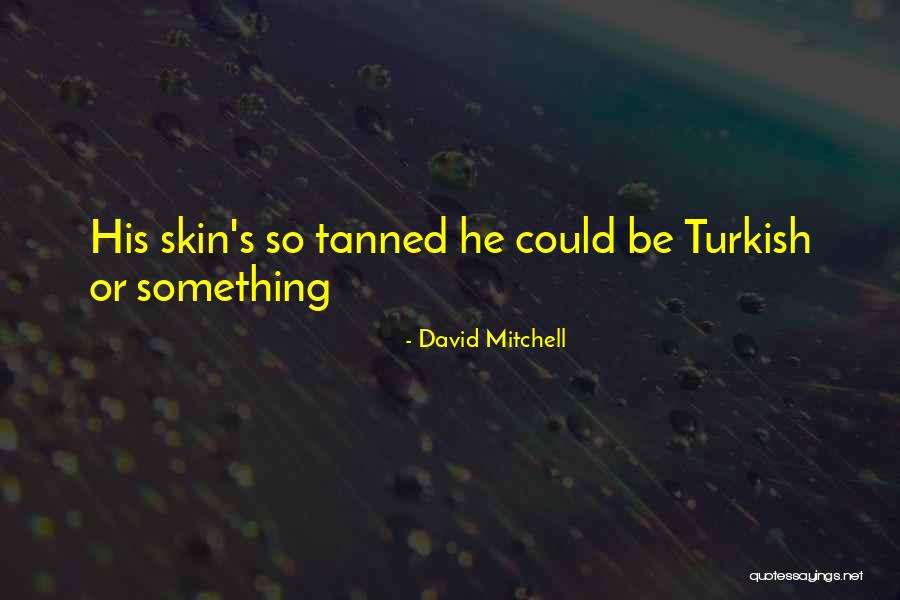 Warcraft Tauren Quotes By David Mitchell