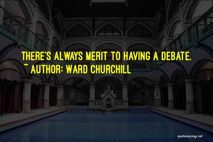 Ward Churchill Quotes 159143