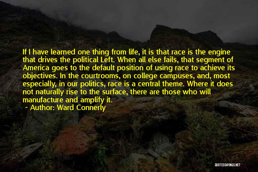 Ward Connerly Quotes 410772