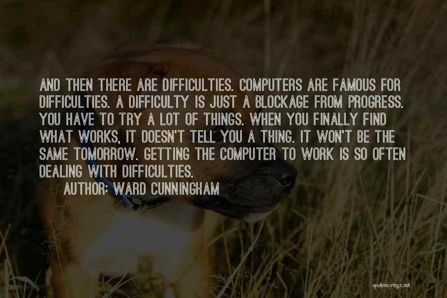 Ward Cunningham Quotes 1168972
