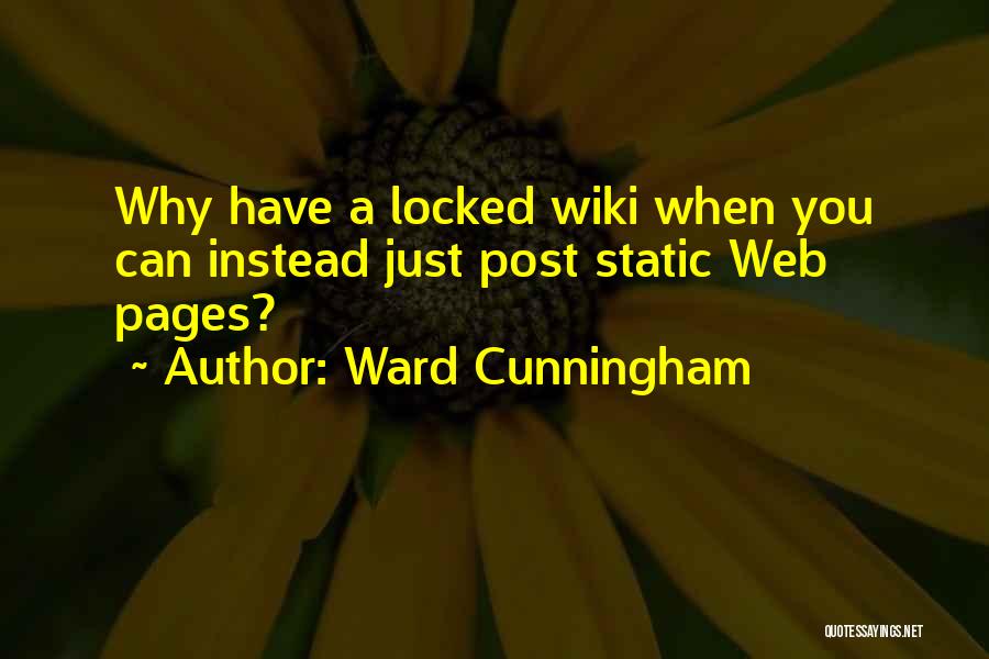Ward Cunningham Quotes 367243