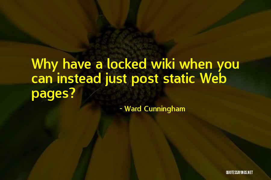 Ward Cunningham Quotes 367243 Ward Cunningham Quotes 367243