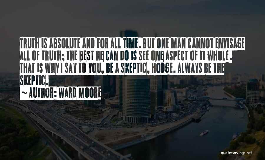 Ward Moore Quotes 1998827