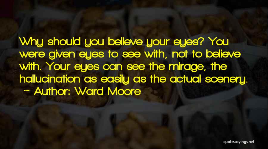 Ward Moore Quotes 879552