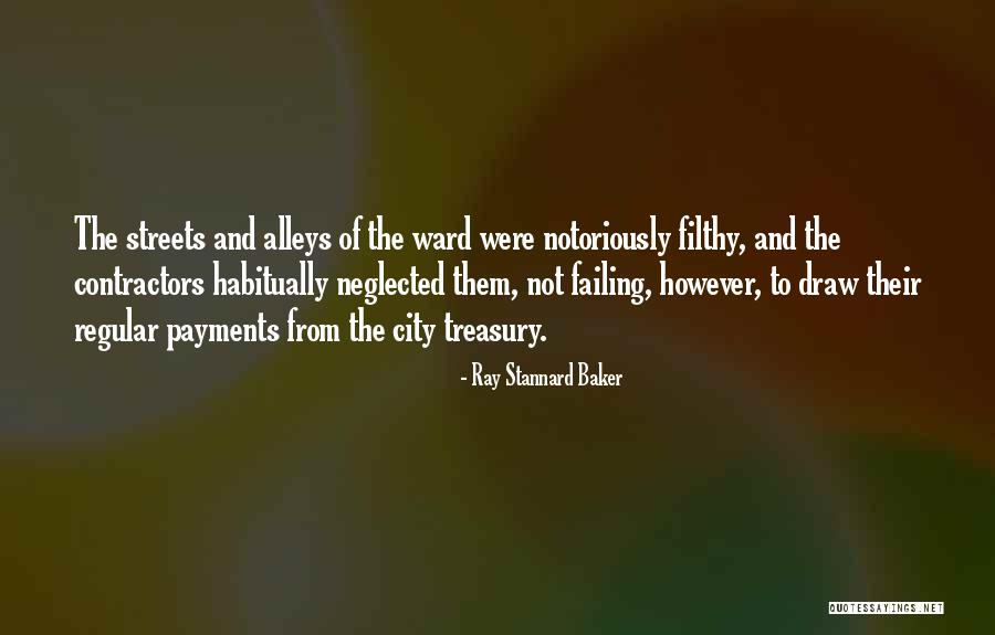 Ward Quotes By Ray Stannard Baker Ward Quotes By Ray Stannard Baker