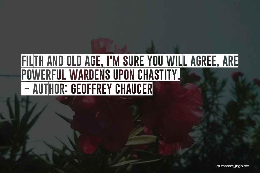 Wardens Quotes By Geoffrey Chaucer