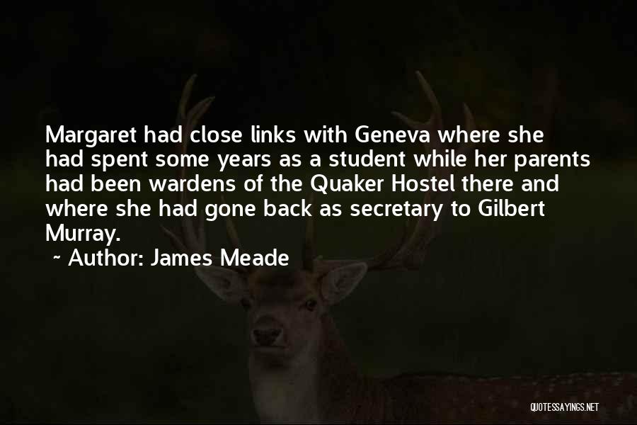 Wardens Quotes By James Meade