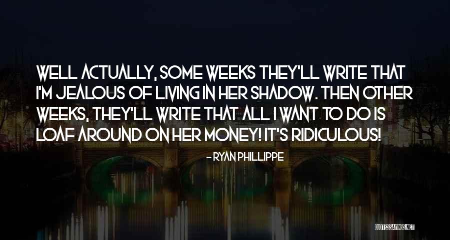 Wardlaw Hartridge Quotes By Ryan Phillippe Wardlaw Hartridge Quotes By Ryan Phillippe
