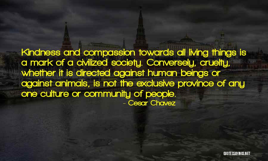 Wardour Castle Quotes By Cesar Chavez Wardour Castle Quotes By Cesar Chavez