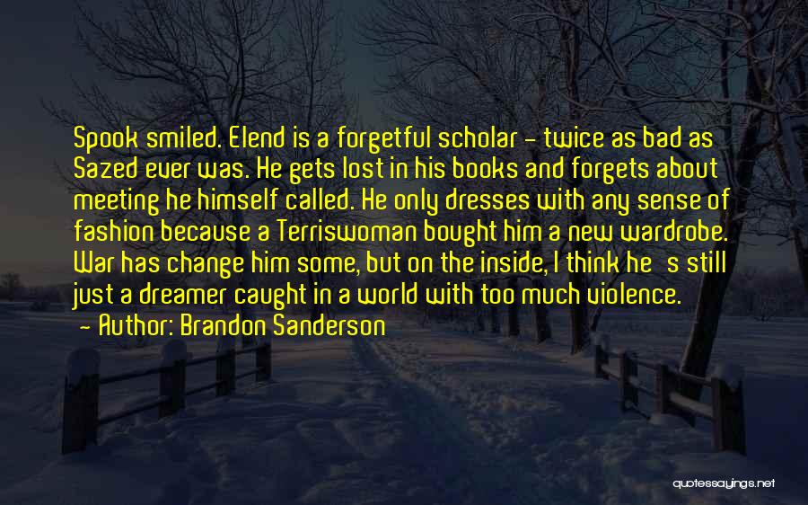 Wardrobe Change Quotes By Brandon Sanderson