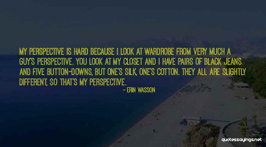 Wardrobe Closet Quotes By Erin Wasson